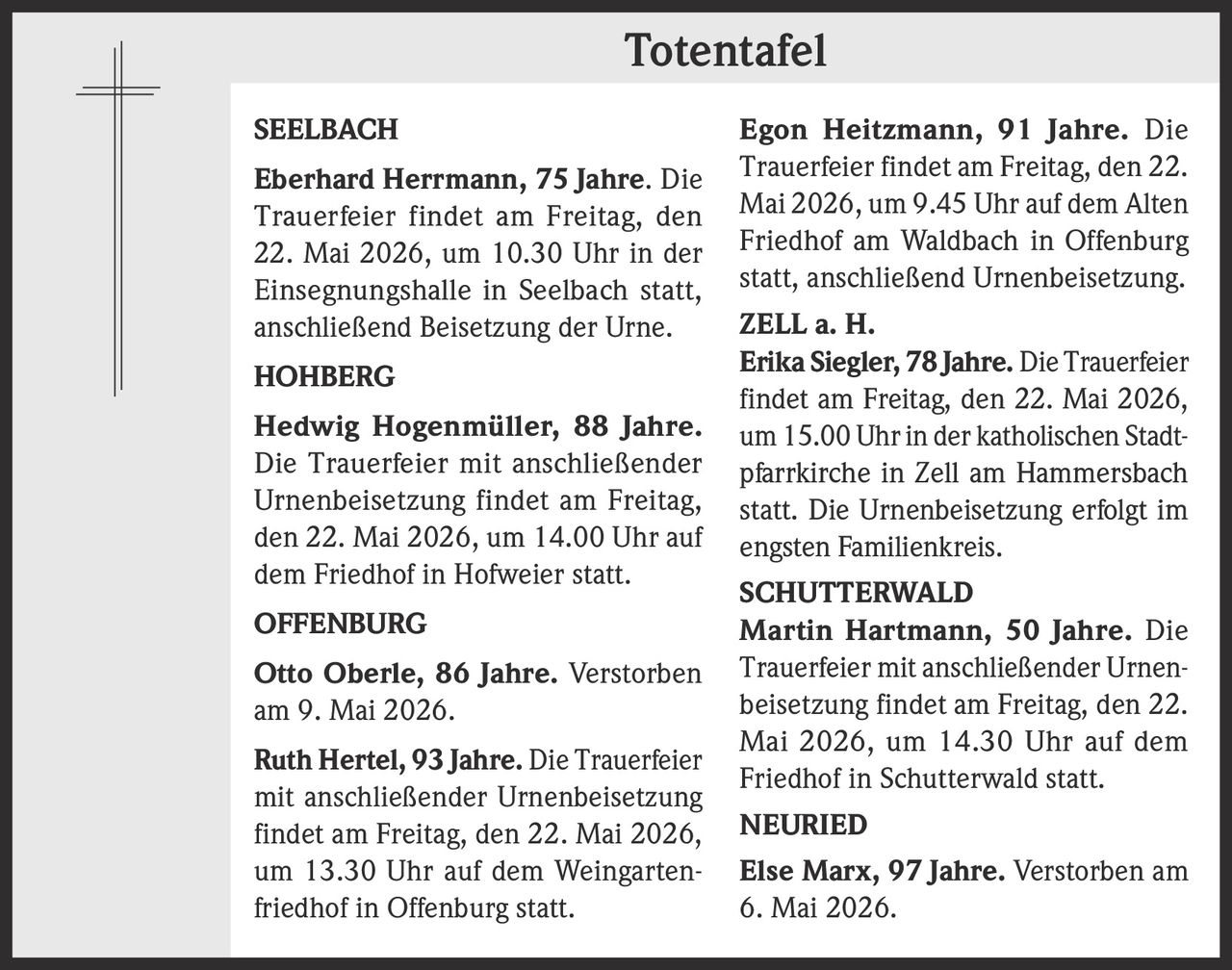 <p><strong>SEELBACH</strong><br><strong>Eberhard Herrmann, 75 Jahre.</strong> Die Trauerfeier findet am Freitag, den 22. Mai 2026, um 10.30 Uhr in der Einsegnungshalle in Seelbach statt, anschließend Beisetzung der Urne.</p>