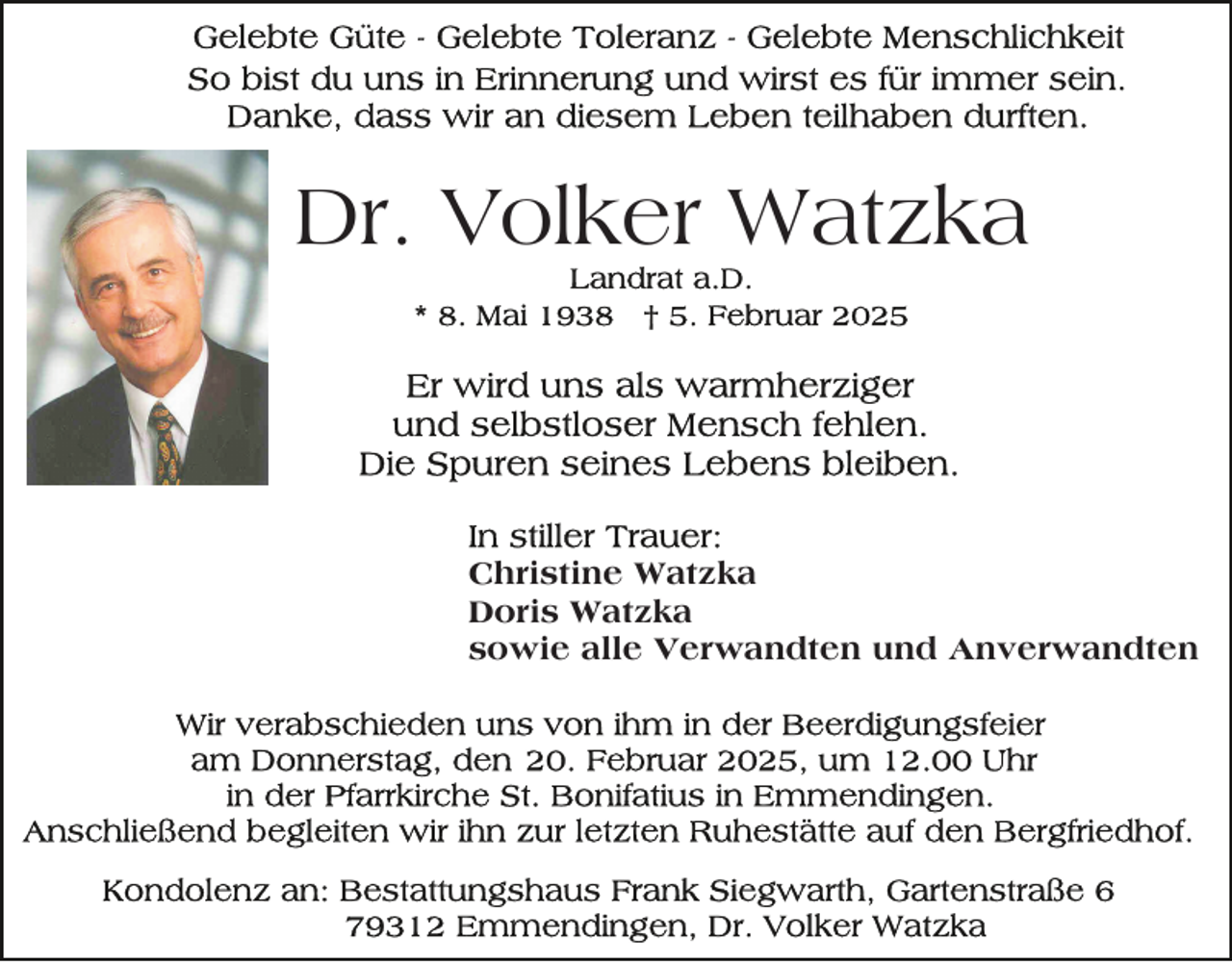 <p>Dr. Volker Watzka</p><p>Christine Watzka<br />Doris Watzka<br />sowie alle Verwandten und Anverwandten</p>