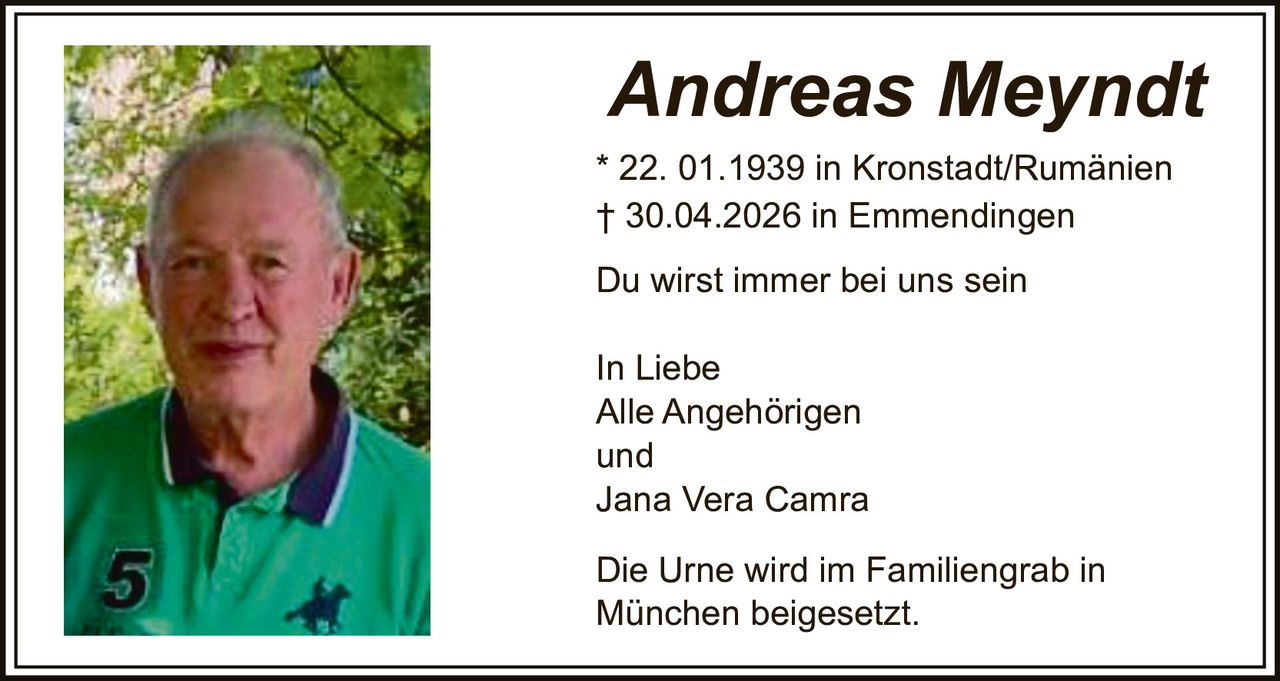 <p>* 22. 01.1939 in Kronstadt/Rumänien<br>† 30.04.2026 in Emmendingen</p><p>Du wirst immer bei uns sein</p><p>In Liebe<br>Alle Angehörigen<br>und<br>Jana Vera Camra</p><p>Die Urne wird im Familiengrab in München beigesetzt.</p>